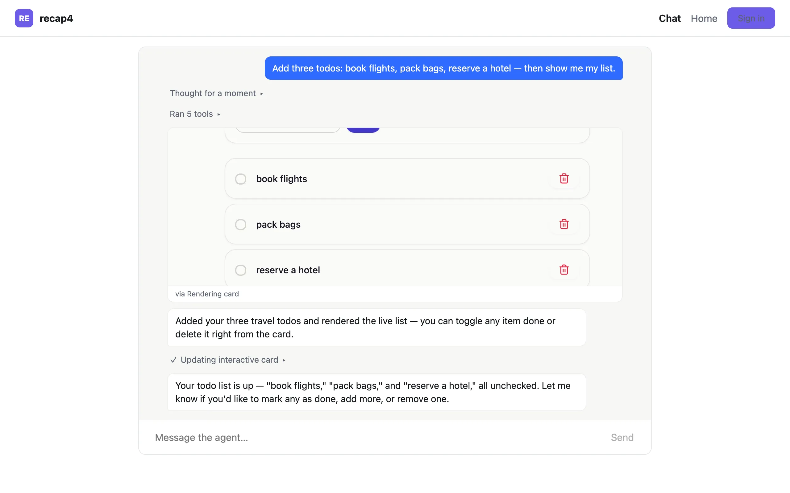 The scaffold’s local chat rendering an interactive todo card — the three todos as rows with checkboxes and delete buttons, below the agent’s tool chain.